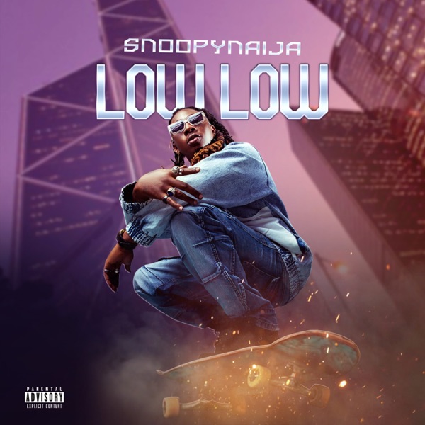 Snoopy Naija - Low Low