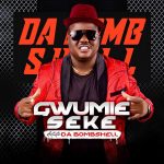 DA BOMBSHELL - Gwumie Seke