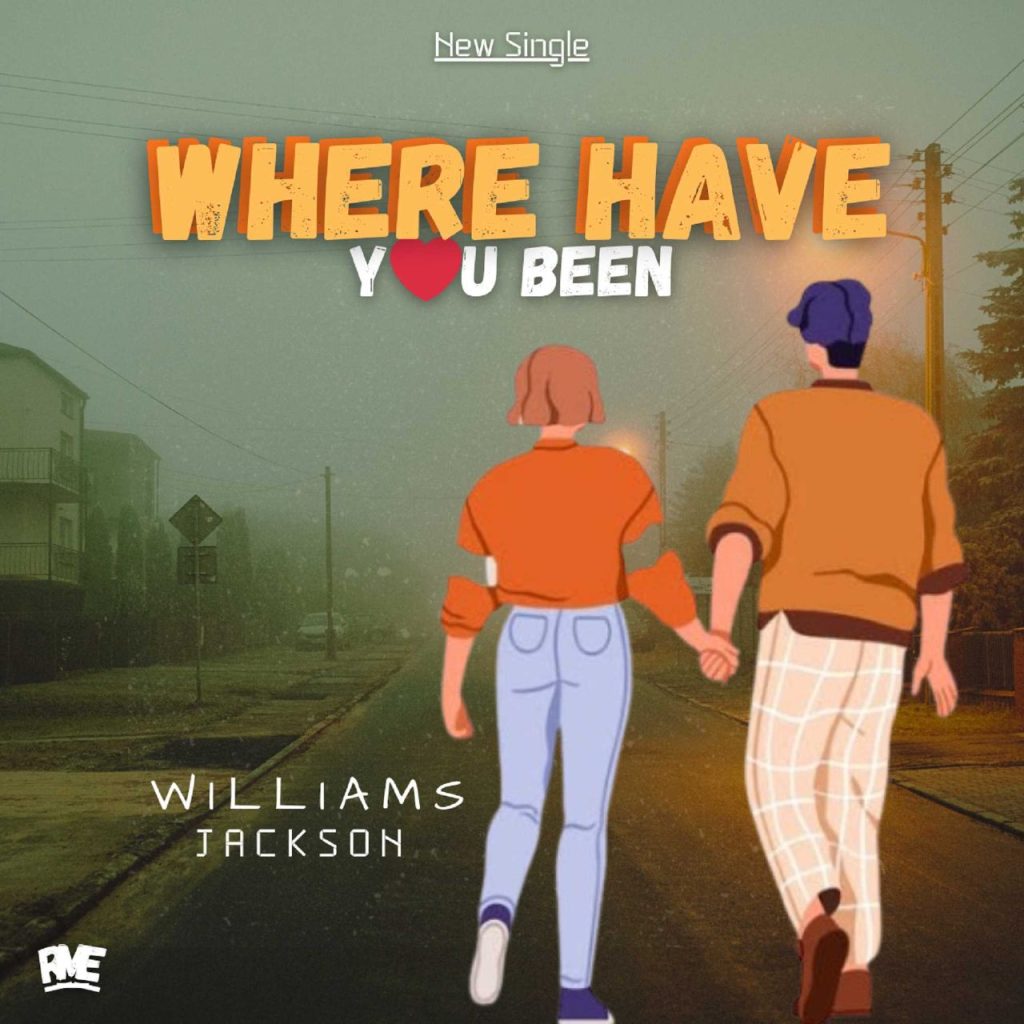Williams Jackson - Where Have You Been