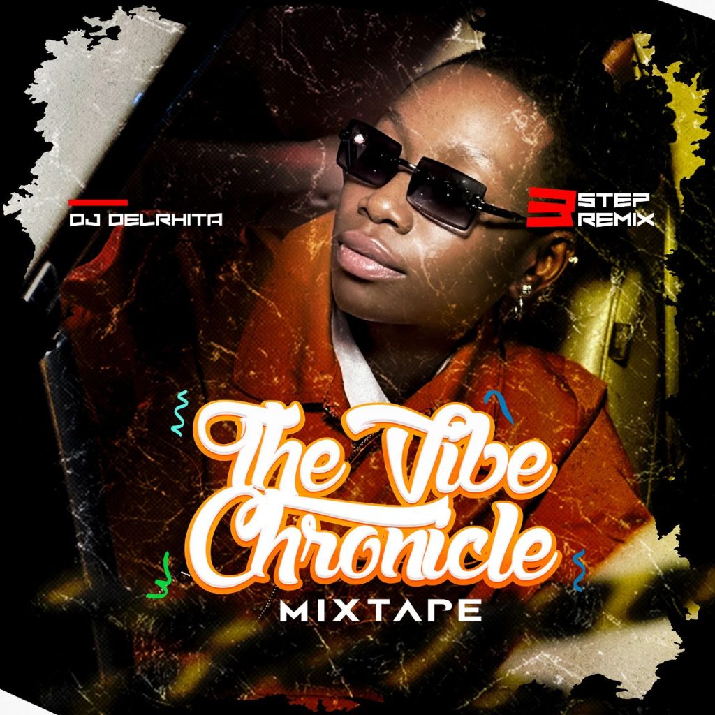 The Vibe Chronicles Mixtape