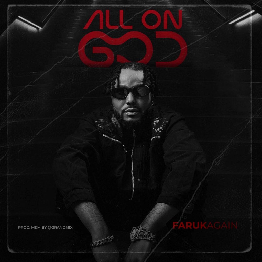 Faruk - Senorita, All on God