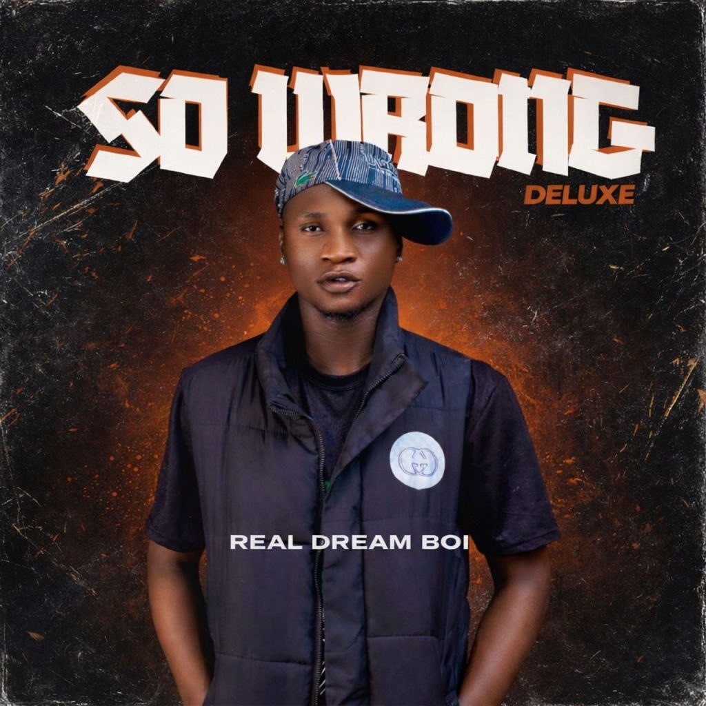 Real Dream Boi - So Wrong
