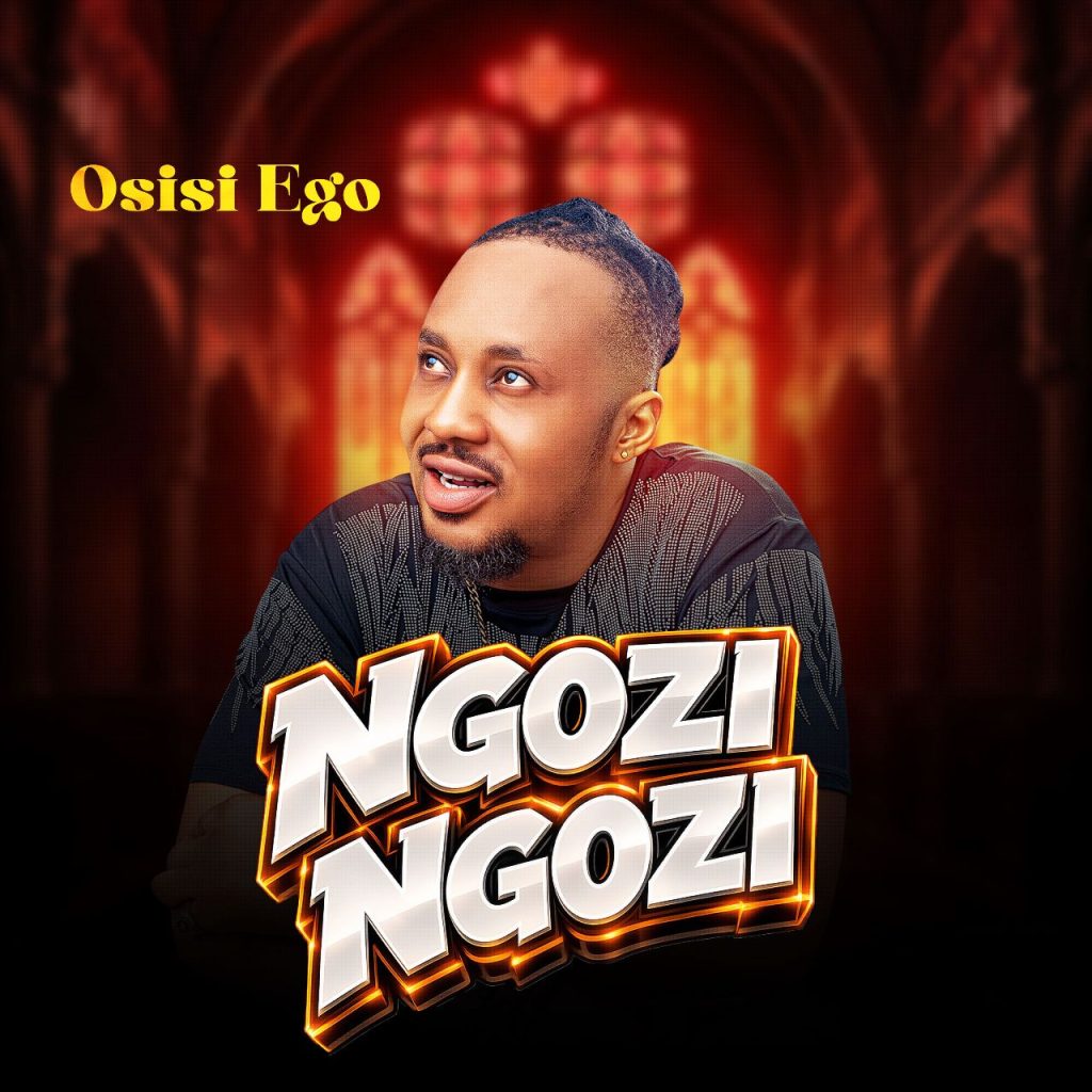 Osisi Ego - Ngozi Ngozi