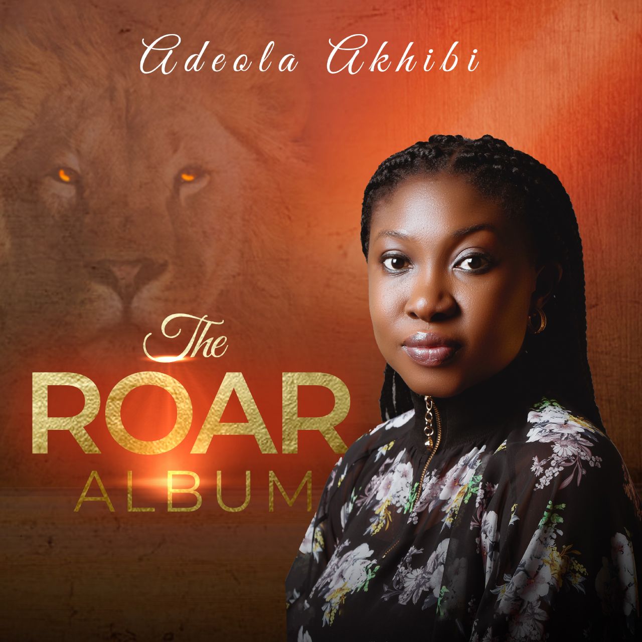 Adeola Akhibi - THE ROAR ALBUM