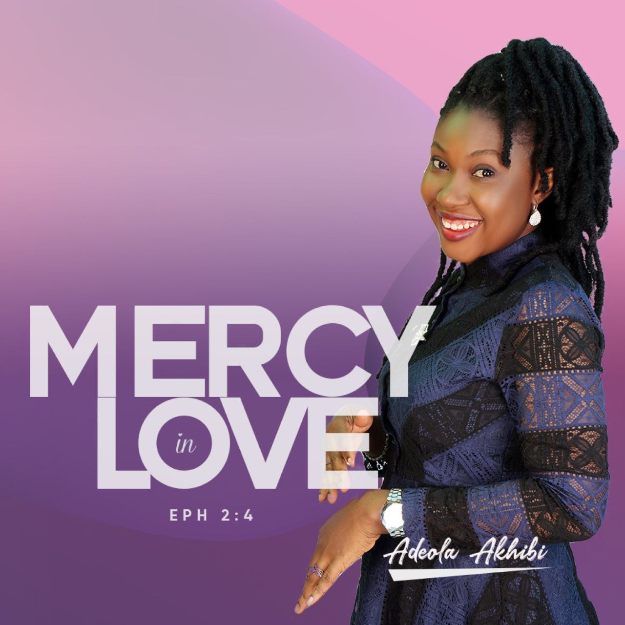 Adeola Akhibi - Mercy In Love