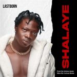 Lastborn - Shalaye