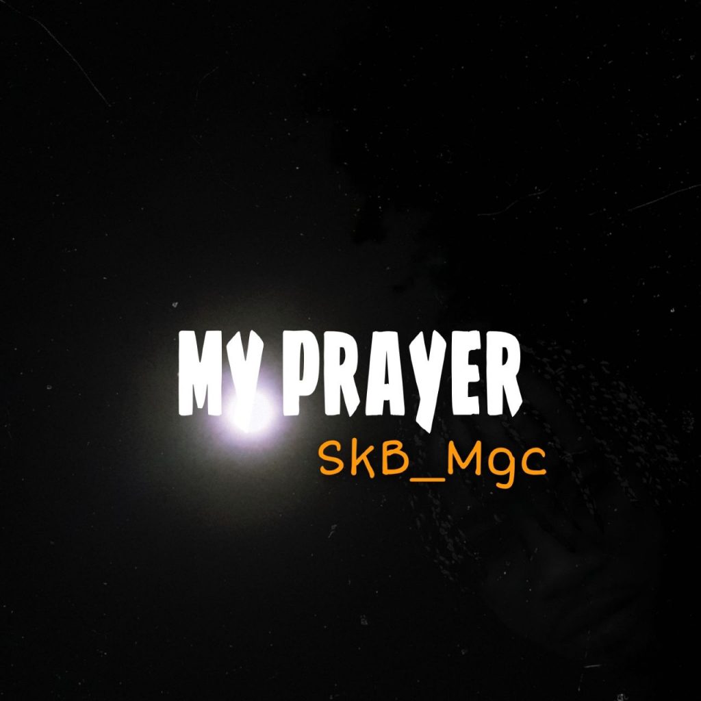 SKB_MGC - My Prayer