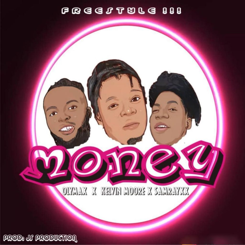 Olymax - Money ft Kelvin Moore & Samrayxx